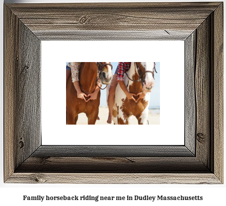 family horseback riding near me in Dudley, Massachusetts